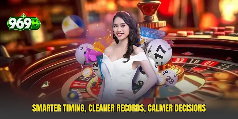 Smarter timing, cleaner records, calmer decisions